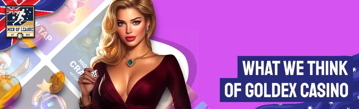 What We Think of Goldex Casino