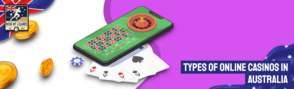 Types of Online Casinos in Australia